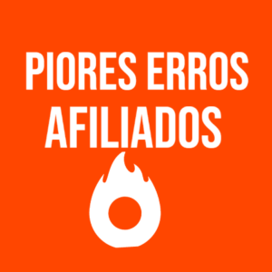 AFILIADOS HOTMART: Não Cometa “Esses” 3 Erros!