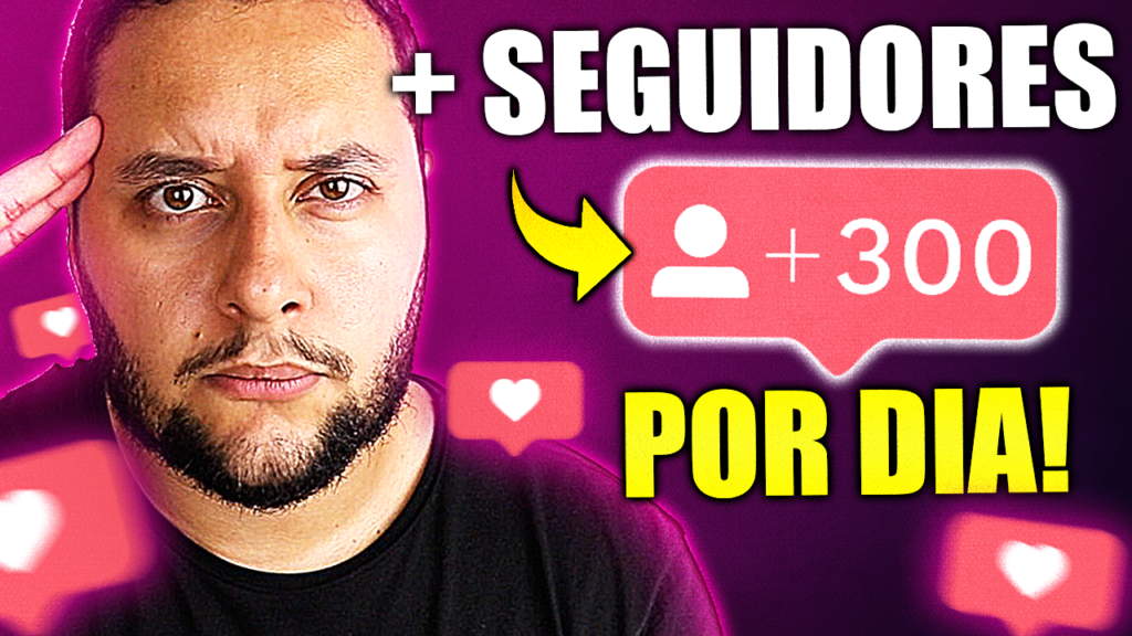 COMO GANHAR SEGUIDORES no Instagram (300 por Dia)